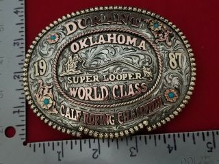 1987 TROPHY RODEO BELT BUCKLE VINTAGE DURANT OKLAHOMA CALF ROPING CHAMPION 268 2