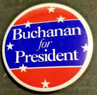 Pat Buchanan For President 1992 Republican Campaign Pin Pinback 2.  25 "