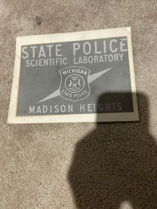 Michigan State Police Sign