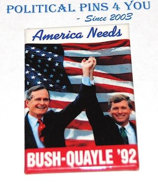 1992 George H.  W.  Bush Dan Quayle Campaign Pin Pinback Button Political President