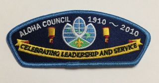 Aloha Council 1910 - 2010 Celebrating Leadership And Service Csp Old Patch Design