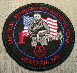 Ms Meridian Mississippi Tactical Apprehension Control Team Police Patch