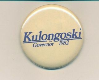 1982 Kulongoski For Governor 2 1/4 " Cello Oregon Or Campaign Button