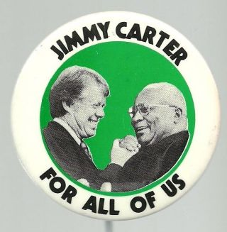 Jimmy Carter,  Martin Luther King Sr.  For All Of Us Political Pin