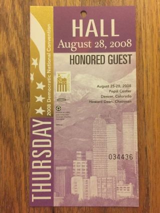 2008 Democratic National Convention Honored Guest Hall Credential Barack Obama