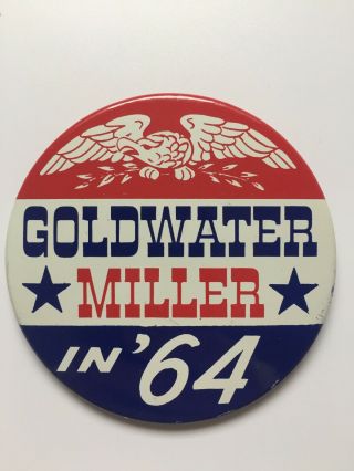 1964 Barry Goldwater For President 3  Goldwater Miller In 