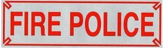 Fire Police Heavy Duty Highly Reflective Vehicle Decal / Sign - 3 " X 10 " Red
