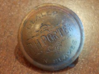 T.  H.  Porter.  Dealer In Slaves.  Trader Button From 1822.  Slave Auctioneer.
