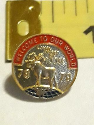 Vintage 1978 - 1979 Welcome To Our World Loyal Order Of Moose Lapel Pin Ships