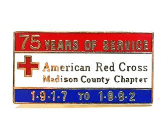 Madison County Alabama 75 Years American Red Cross 1917 - 1992 Vintage Pinback