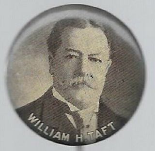 William H.  Taft Vintage President Political Campaign Pin