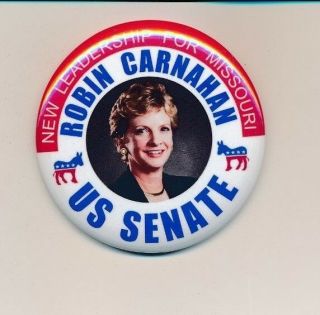 2010 Robin Carnahan U.  S.  Senate 2 1/4 " Cello Missouri Mo Campaign Button