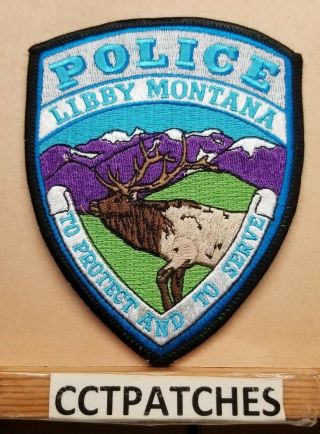 Libby,  Montana Police Shoulder Patch Mt