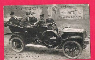 Inauguration Of President William Taft March 4,  1909 Family & White Steamer Rppc