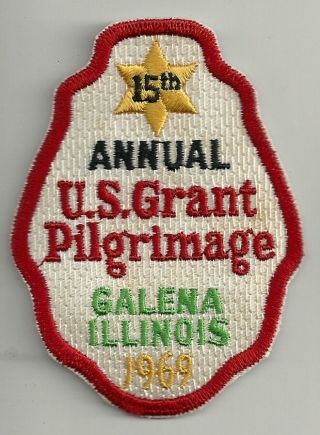 Bsa 15th Annual U.  S.  Grant Pilgrimage 1969 Galena Illinois Patch D10