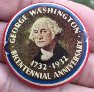 George Washington Bicentennial Anniversary Button 1732 - 1932