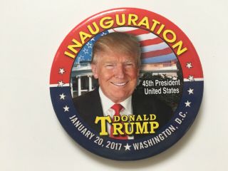 2017 President Donald Trump Inauguration 3 " Button 45th President Washington Dc