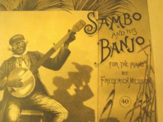 Sambo And His Banjo - Historic Sheet Music - 1891 -