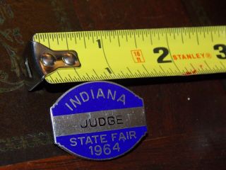 1964 Indiana State Fair - Official Judge Badge - - 1964 Remember Back Then?