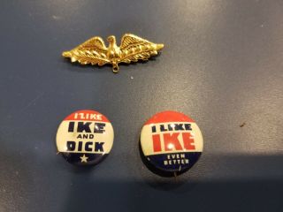 Vint “i Like Ike And Dick” And " I Like Ike Even Better " Political Campaign Pins