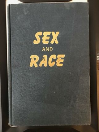 Sex And Race By J.  A.  Rogers