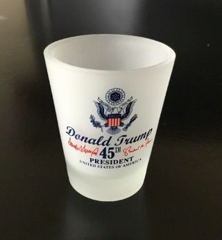 Trump Frosted Shot Glass 45th President Eagle Seal Facsimile Signatures