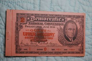 Ticket To Democratic National Convention 1936 Fdr Roosevelt Nomination