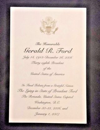 2006/2007 President Gerald R.  Ford Capitol Lying In State Funeral Tribute Card