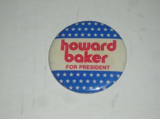 Pinback Howard Baker For President 1980 Republican Presidential Campaign Button