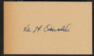 Lee Harvey Oswald Autograph Reprint On Period 1963 3x5 Card