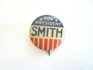 Vintage 1928 Al Smith For President Patriotic Political Pinback Button