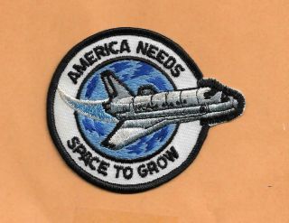 Shuttle America Needs Space To Grow Space Patch 3 1/2 "