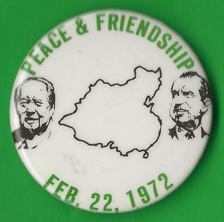 1972 Richard Nixon & Mao Zedong 1.  5 " / Peace & Friendship Souviner Button