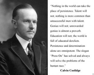 Calvin Coolidge " Persistance " Motivational Quote 8 X 10 Photo Photograph Picture