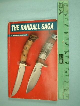 The Randall Saga By Dominique Beaucant 1991 Randall Made Knife