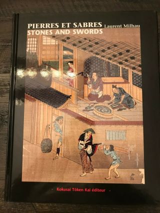 Pierres Et Sabres Japanese Sword And Stone Book